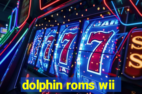 dolphin roms wii